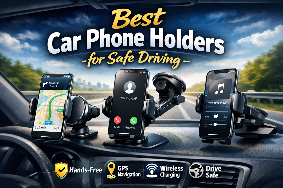 Best Car Phone Holders for Safe Driving